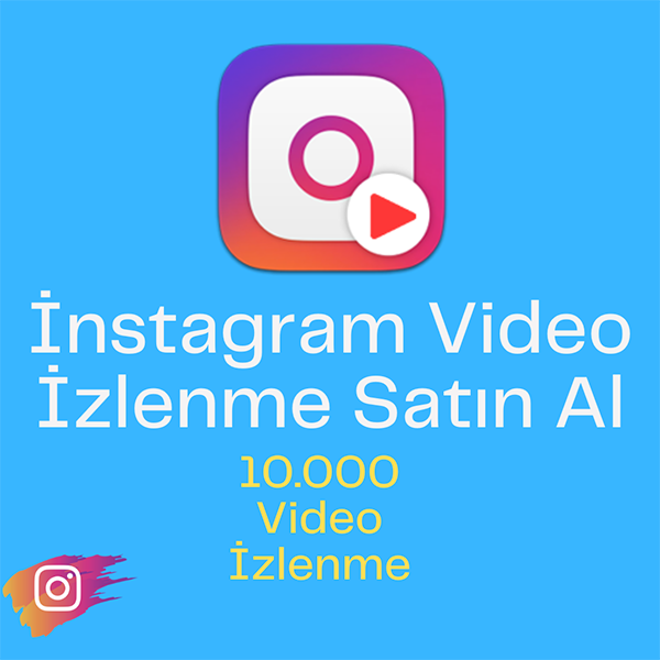 İnstagram Video İzlenme Satın Al